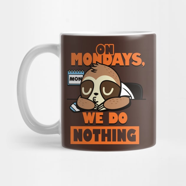 Cute Funny I Hate Monday Sloth Procrastination Funny Meme by Originals By Boggs